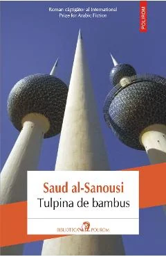 Ebook Tulpina De Bambus - Saud Al-Sanousi