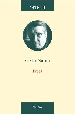 Ebook Opere 2. Proza - Gellu Naum