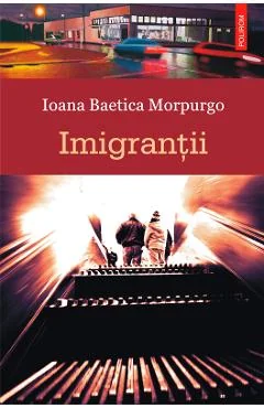 Ebook Imigrantii - Ioana Baetica Morpurgo