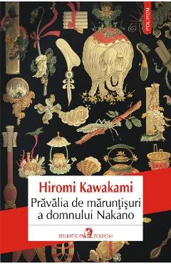 Ebook Pravalia De Maruntisuri A Domnului Nakano - Hiromi Kawakami