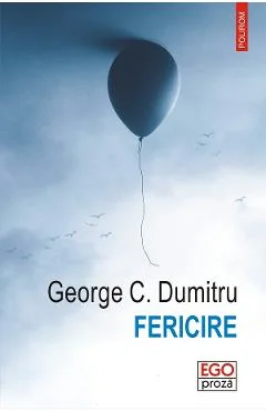 Ebook Fericire - George C. Dumitru