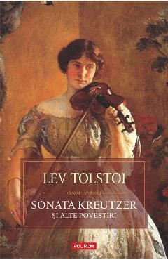 Ebook Sonata Kreutzer Si Alte Povestiri - Lev Tolstoi