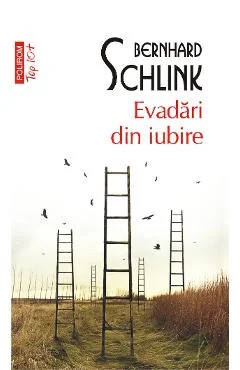 Ebook Evadări Din Iubire - Bernhard Schlink