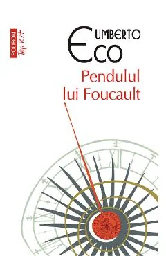 Ebook Pendulul Lui Foucault - Umberto Eco