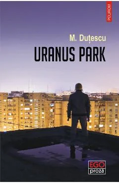 Ebook Uranus Park - M. Dutescu