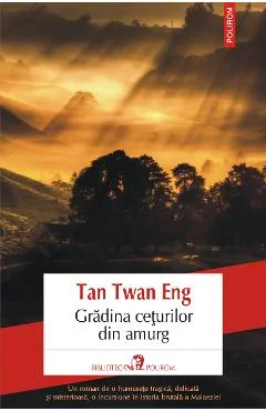 Ebook Grădina Ceturilor Din Amurg - Eng Tan Twan