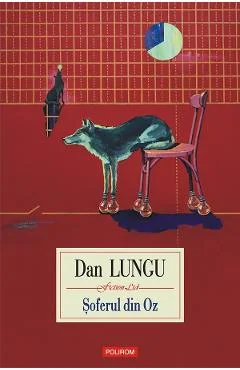 Ebook Soferul Din Oz - Dan Lungu