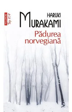 Ebook Padurea Norvegiana - Haruki Murakami