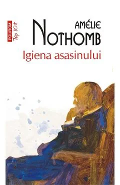 Ebook Igiena Asasinului - Amelie Nothomb