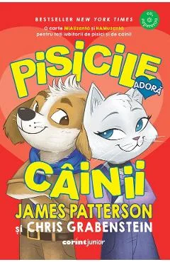 Ebook Pisicile Adora Cainii - James Patterson, Chris Grabenstein