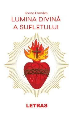 Ebook Lumina Divina a Sufletului - Ileana Frandes