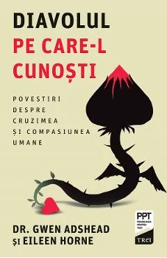 Ebook Diavolul Pe Care-L Cunoști - Gwen Adshead, Eileen Horne