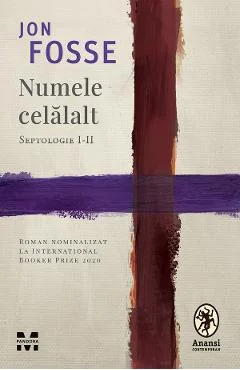 Ebook Numele Celălalt. Septologie I-II - Jon Fosse