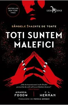 Ebook Toti Suntem Malefici - Amanda Foody, C.L. Herman
