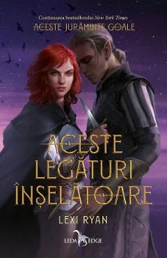 Ebook Aceste Legături Înșelătoare - Lexi Ryan