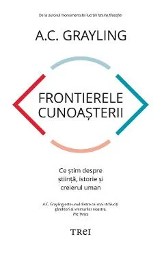 Ebook Frontierele Cunoașterii - A.C. Grayling