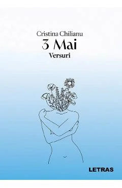 Ebook 3 Mai. Versuri - Cristina Chilianu