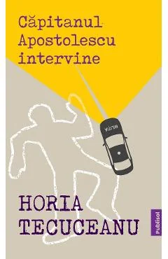 Ebook Capitanul Apostolescu Intervine
