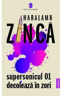 Ebook Supersonicul 01 D ecoleaza in Zori - Haralamb Zinca