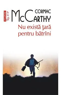 Ebook Nu Exista Tara Pentru Batrini - Cormac Mccarthy