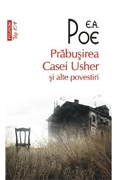 EBook Prabusirea Casei Usher Si Alte Povestiri - Edgar Allan Poe