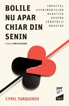 Ebook Bolile Nu Apar Chiar Din Senin - Tarquinio Cyril