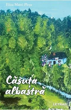 Ebook Casuta Albastra - Eliza Matei Plesa