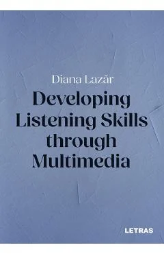 Ebook Developing Listening Skills Through Multimedia - Diana Lazar