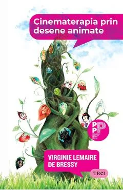 Ebook Cinematerapia Prin Desene Animate - Virginie Lemaire De Bressy