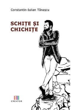 Ebook Schițe Și Chichite - Constantin-Iulian Tanascu