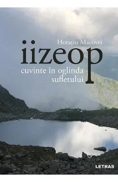 Ebook Iizeop. Cuvinte În Oglinda Sufletului - Horatiu Macovei