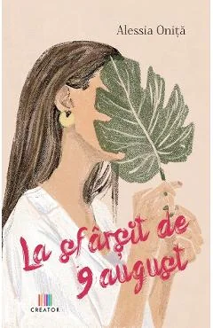 Ebook La Sfarsit De 9 August - Alessia Onita