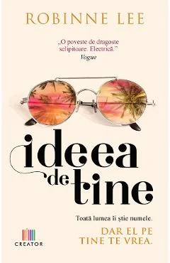 Ebook Ideea De Tine - Robinne Lee