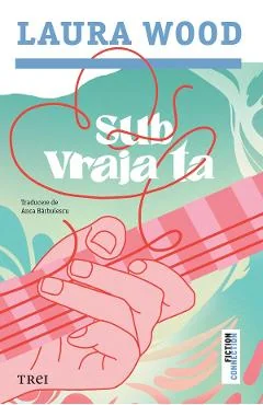Ebook Sub Vraja Ta - Laura Wood