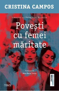Ebook Povesti Cu Femei Maritate - Cristina Campos