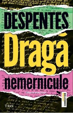 Ebook Draga Nemernicule - Virginie Despentes