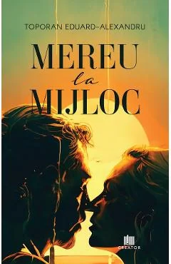 Ebook Mereu La Mijloc - Toporan Eduard-Alexandru
