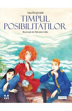 Ebook Timpul Posibilităților - Ana Dragomir