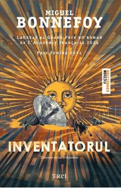 Ebook Inventatorul - Miguel Bonnefoy