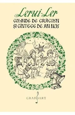Ebook Lerui-Ler. Colinde De Crăciun Și Cântece De An Nou - Horia Nicolescu