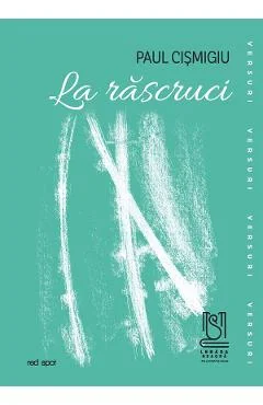 Ebook La Răscruci - Paul Cismigiu