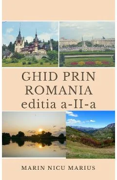 Ebook Ghid Prin Romania Ed.2 - Marin Nicu Marius