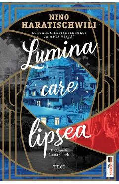 Ebook Lumina Care Lipsea - Nino Haratischwili