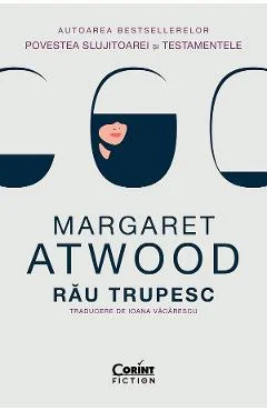 Ebook Rau Trupesc - Margaret Atwood