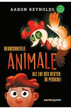 Ebook Neobișnuitele Animale Ale Lui Rex Dexter. In Pericol