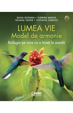 Ebook Lumea Vie. Model de Armonie. Biologia Pe Care Nu O Învăți la Școală