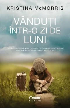 Ebook Vanduti Intr-O Zi De Luni - Kristina McMorris