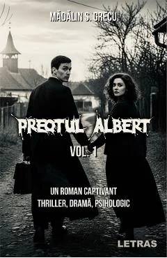 Ebook Preotul Albert Vol.1 - Madalin S. Grecu
