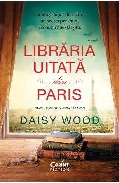 Ebook Librăria Uitata Din Paris - Daisy Wood