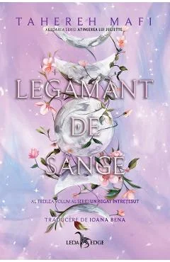 Ebook Legamant de Sange. Seria Un Regat Intretesut Vol. 3 - Tahereh Mafi